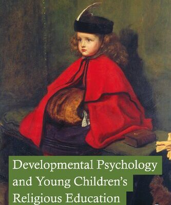 خرید و دانلود نسخه کامل کتاب Developmental Psychology and Young Children’s Religious Education