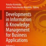 خرید و دانلود نسخه کامل کتاب Developments in Information & Knowledge Management for Business Applications: Volume 2