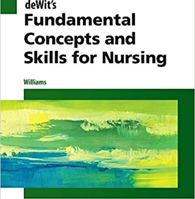 خرید و دانلود نسخه کامل کتاب deWit’s Fundamental Concepts and Skills for Nursing (5th Edition)