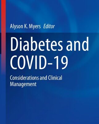 خرید و دانلود نسخه کامل کتاب Diabetes and COVID-19: Considerations and Clinical Management