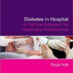 خرید و دانلود نسخه کامل کتاب Diabetes in Hospital: A Practical Approach for Healthcare Professionals