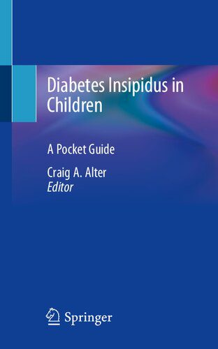 خرید و دانلود نسخه کامل کتاب Diabetes Insipidus in Children: A Pocket Guide_68ba178bb1883.jpeg خرید و دانلود نسخه کامل کتاب Diabetes Insipidus in Children: A Pocket Guide