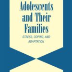 خرید و دانلود نسخه کامل کتاب Diabetic Adolescents and Their Families: Stress, Coping, and Adaptation