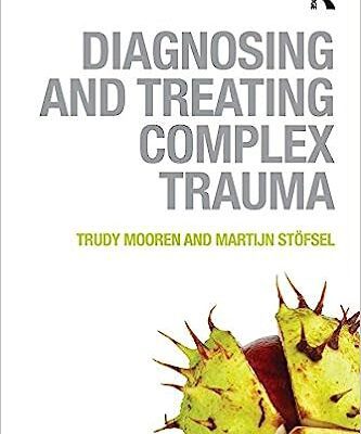 خرید و دانلود نسخه کامل کتاب Diagnosing and Treating Complex Trauma – Orginal Pdf