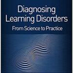 خرید و دانلود نسخه کامل کتاب Diagnosing Learning Disorders: From Science to Practice (3rd Edition) – Orginal Pdf