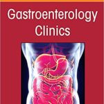 خرید و دانلود نسخه کامل کتاب Diagnosis and Treatment of Gastrointestinal Cancers, An Issue of Gastroenterology Clinics of North America – Orginal Pdf