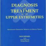 خرید و دانلود نسخه کامل کتاب Diagnosis and Treatment of the Upper Extremities: Nonoperative Orthopaedic and Manual Therapy