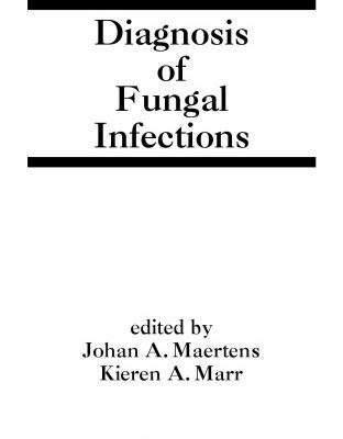 خرید و دانلود نسخه کامل کتاب Diagnosis of Fungal Infections (Infectious Disease and Therapy)