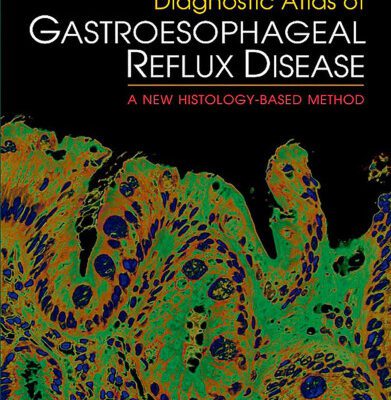 خرید و دانلود نسخه کامل کتاب Diagnostic Atlas of Gastroesophageal Reflux Disease