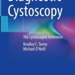 خرید و دانلود نسخه کامل کتاب Diagnostic Cystoscopy: The Cystoscopist Reference