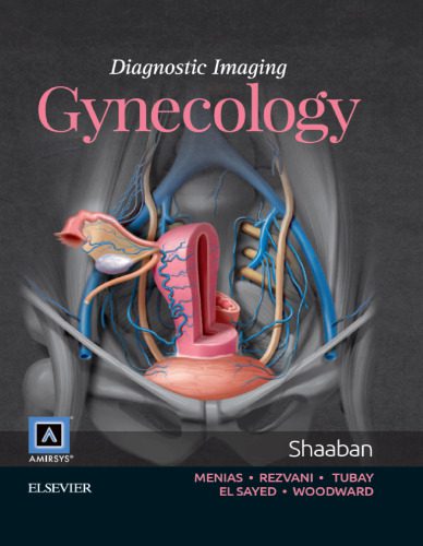 خرید و دانلود نسخه کامل کتاب Diagnostic Imaging: Gynecology_68bb4a0c2b53c.jpeg خرید و دانلود نسخه کامل کتاب Diagnostic Imaging: Gynecology