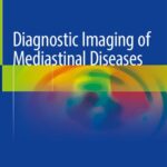 خرید و دانلود نسخه کامل کتاب Diagnostic Imaging of Mediastinal Diseases
