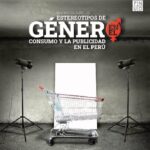 خرید و دانلود نسخه کامل کتاب Diagnóstico sobre los estereotipos de género en el consumo y la publicidad en el Perú