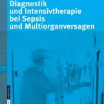 خرید و دانلود نسخه کامل کتاب Diagnostik und Intensivtherapie bei Sepsis und Multiorganversagen