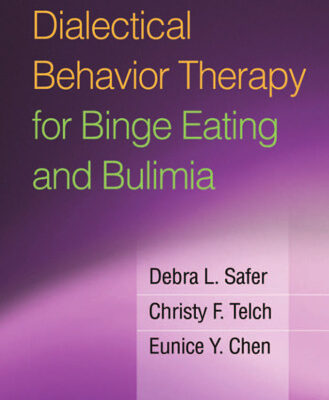 خرید و دانلود نسخه کامل کتاب Dialectical Behavior Therapy for Binge Eating and Bulimia