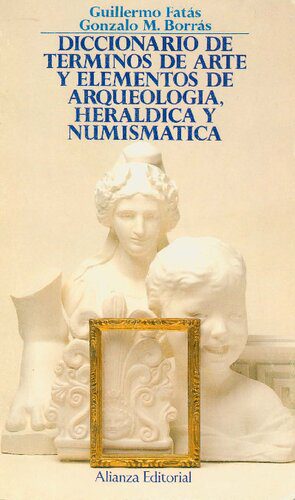 خرید و دانلود نسخه کامل کتاب Diccionario De Terminos De Arte Y Elementos De Arqueologia Heraldica Y Numismatica_68d1864c563d9.jpeg خرید و دانلود نسخه کامل کتاب Diccionario De Terminos De Arte Y Elementos De Arqueologia Heraldica Y Numismatica