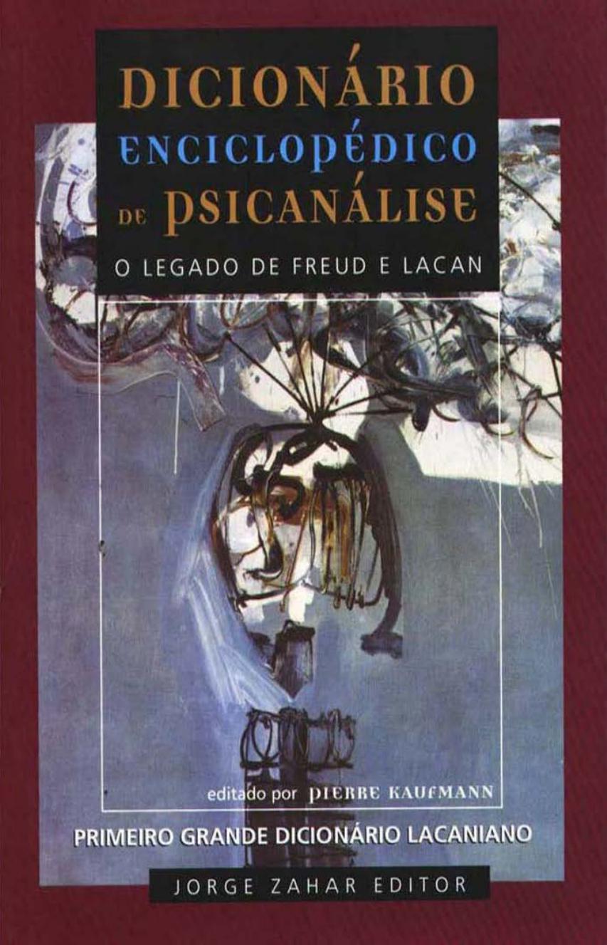 خرید و دانلود نسخه کامل کتاب Dicionário enciclopédico de psicanálise: o legado de Freud e Lacan_68cc236c7557a.jpeg خرید و دانلود نسخه کامل کتاب Dicionário enciclopédico de psicanálise: o legado de Freud e Lacan