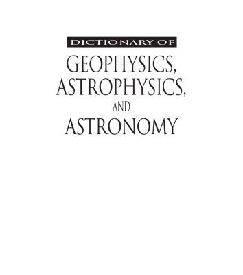 خرید و دانلود نسخه کامل کتاب Dictionary of geophysics, astrophysics, and astronomy