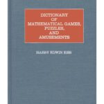 خرید و دانلود نسخه کامل کتاب Dictionary of Mathematical Games, Puzzles, and Amusements