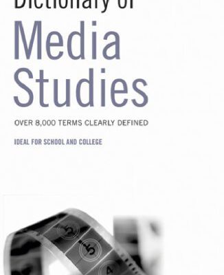 خرید و دانلود نسخه کامل کتاب Dictionary of Media Studies