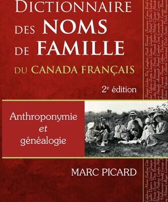 خرید و دانلود نسخه کامل کتاب Dictionnaire des noms de famille du Canada français : Anthroponymie et généalogie