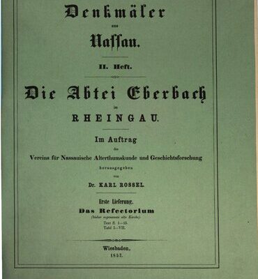 خرید و دانلود نسخه کامل کتاب Die Abtei Eberbach im Rheingau / Das Refectorium [Refektorium]