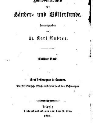خرید و دانلود نسخه کامل کتاب Die Afrikanische Wüste und das Land der Schwarzen am obern Nil