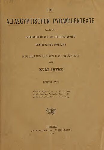 خرید و دانلود نسخه کامل کتاب Die altägyptischen Pyramidentexte nach den Papierabdrücken und Photographien des Berliner Museums_68c4801a7331d.jpeg خرید و دانلود نسخه کامل کتاب Die altägyptischen Pyramidentexte nach den Papierabdrücken und Photographien des Berliner Museums
