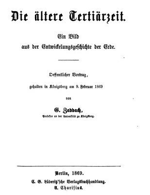 خرید و دانلود نسخه کامل کتاب Die ältere Tertiärzeit. Ein Bild aus der Entwickelungsgeschichte der Erde. Öffentlicher Vortrag , gehalten in Königsberg am 9. Februar 1869
