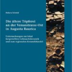 خرید و دانلود نسخه کامل کتاب Die ältere Töpferei an der Venusstrasse-Ost in Augusta Raurica: Untersuchungen zur lokal hergestellten Gebrauchskeramik und zum regionalen Keramikhandel