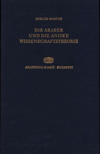خرید و دانلود نسخه کامل کتاب Die Araber und die antike Wissenschafstheorie_68c691a2f2a65.jpeg خرید و دانلود نسخه کامل کتاب Die Araber und die antike Wissenschafstheorie