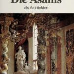 خرید و دانلود نسخه کامل کتاب Die Asams als Architekten