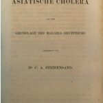 خرید و دانلود نسخه کامل کتاب Die Asiatische Cholera auf der Grundlage des Malaria-Siechthums [Siechtums]