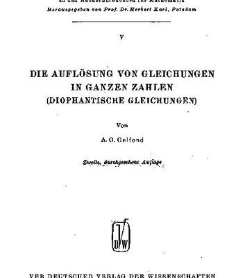 خرید و دانلود نسخه کامل کتاب Die Auflösung von Gleichungen in ganzen Zahlen (Diophantische Gleichungen)