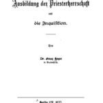 خرید و دانلود نسخه کامل کتاب Die Ausbildung der Priesterherrschaft und die Inquifition