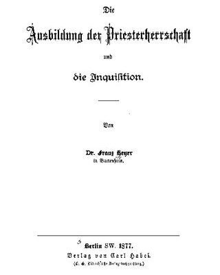 خرید و دانلود نسخه کامل کتاب Die Ausbildung der Priesterherrschaft und die Inquifition