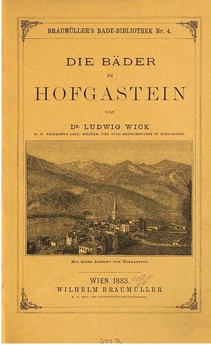خرید و دانلود نسخه کامل کتاب Die Bäder zu Hofgastein_68c10f707793e.jpeg خرید و دانلود نسخه کامل کتاب Die Bäder zu Hofgastein