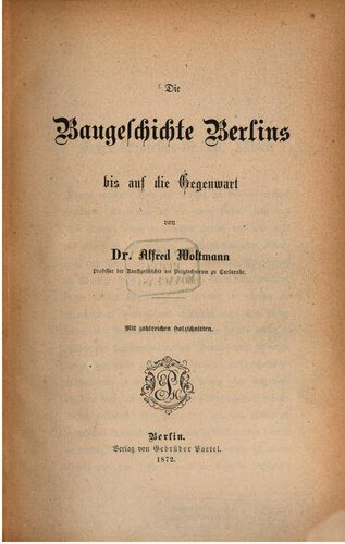 خرید و دانلود نسخه کامل کتاب Die Baugeschichte Berlins bis auf die Gegenwart_68d2e51a094f4.jpeg خرید و دانلود نسخه کامل کتاب Die Baugeschichte Berlins bis auf die Gegenwart