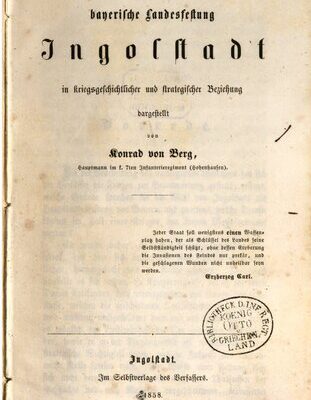 خرید و دانلود نسخه کامل کتاب Die bayerische Landesfestung Ingolstadt in kriegsgeschichtlicher und strategischer Hinsicht dargestellt