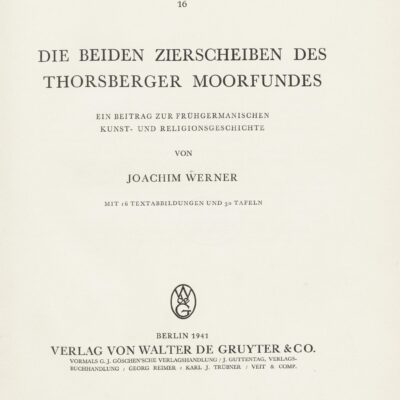 خرید و دانلود نسخه کامل کتاب Die beiden Zierscheiben des Thorsberger Moorfundes: Ein Beitrag zur frühgermanischen Kunst- und Religionsgeschichte
