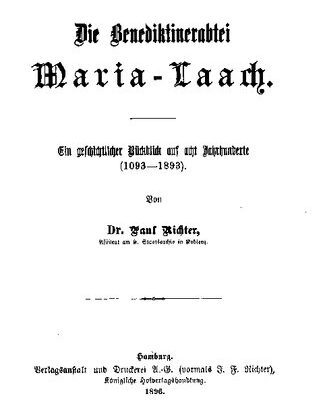خرید و دانلود نسخه کامل کتاب Die Benediktinerabtei Maria-Laach. Ein geschichtlicher Rückblick auf acht Jahrhunderte ( 1093-1893)