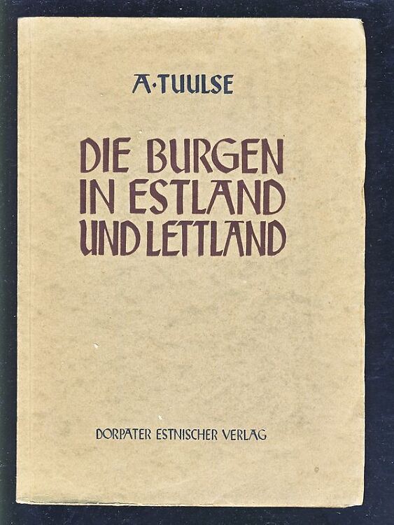 خرید و دانلود نسخه کامل کتاب Die Burgen in Estland und Lettland_68d2d1f941276.jpeg خرید و دانلود نسخه کامل کتاب Die Burgen in Estland und Lettland