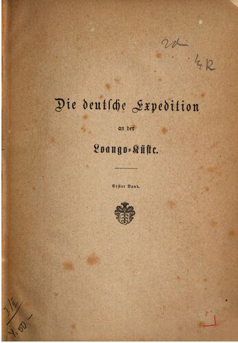 خرید و دانلود نسخه کامل کتاب Die deutsche Expedition an der Loango-Küste, nebst älteren Nachrichten über die zu erforschenden Länder_68c063ecb21c1.jpeg خرید و دانلود نسخه کامل کتاب Die deutsche Expedition an der Loango-Küste, nebst älteren Nachrichten über die zu erforschenden Länder