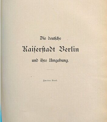 خرید و دانلود نسخه کامل کتاب Die deutsche Kaiserstadt Berlin und ihre Umgebung