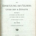 خرید و دانلود نسخه کامل کتاب Die Einsetzung des Veziers unter der 18. Dynastie; Inschrift im Grabe des Rech-mi-re zu Schech Abd el Gurna