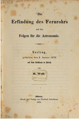 خرید و دانلود نسخه کامل کتاب Die Erfindung des Fernrohrs und ihre Folgen für die Astronomie_68bc5cb60417b.jpeg خرید و دانلود نسخه کامل کتاب Die Erfindung des Fernrohrs und ihre Folgen für die Astronomie