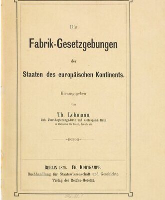 خرید و دانلود نسخه کامل کتاب Die Fabrik-Gesetzgebungen der Staaten des europäischen Kontinents