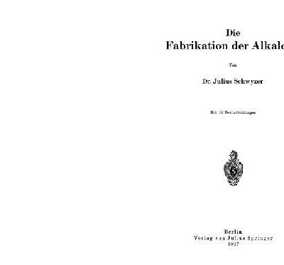 خرید و دانلود نسخه کامل کتاب Die Fabrikation der Alkaloide
