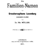 خرید و دانلود نسخه کامل کتاب Die Familien-Namen des Grossherzogthums Luxemburg