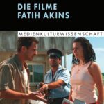 خرید و دانلود نسخه کامل کتاب Die Filme Fatih Akins